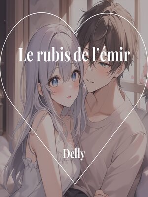 cover image of Le rubis de l'émir